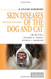Skin Diseases of the Dog and Cat Color Handbook