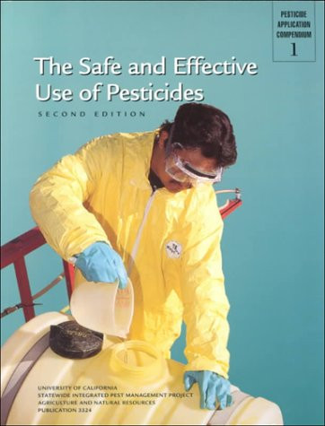 Safe and Effective Use of Pesticides