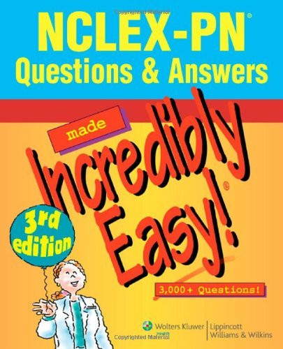 Nclex-Pn Questions And Answers Made Incredibly Easy!