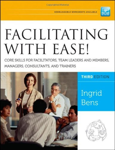 Facilitating With Ease! A Step-By-Step Guidebook