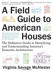 Field Guide to American Houses