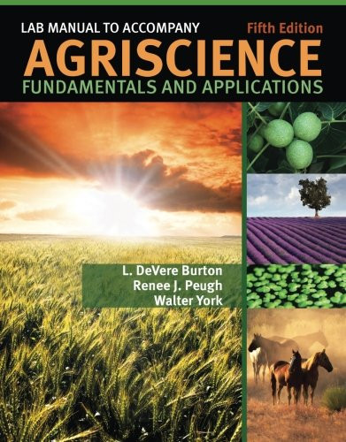 Lab Manual for Burton's Agriscience Fundamentals and Applications 5Th