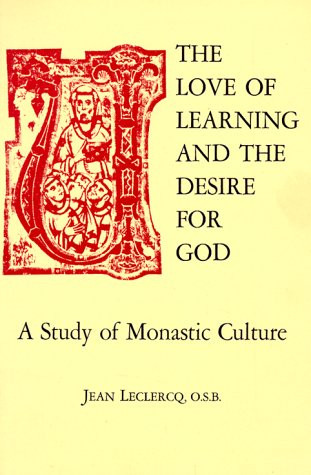 Love Of Learning And The Desire For God