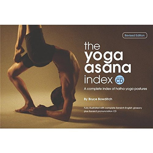 Yoga Asana Index A Complete Index Of Hatha Yoga Postures