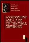 Assessment And Care Of The Well Newborn