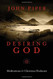 Desiring God 2 Anniversary Reference Edition
