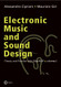 Electronic Music and Sound Design - Volume 1