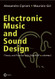 Electronic Music and Sound Design - Volume 1