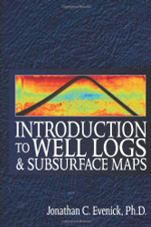 Introduction To Well Logs And Subsurface Maps