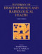 Health Physics and Radiological Health