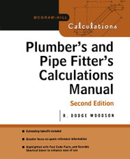 Plumber's And Pipe Fitter's Calculations Manual