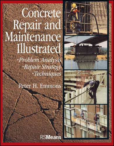 Concrete Repair And Maintenance Illustrated