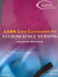 Aann Core Curriculum For Neuroscience Nursing