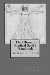 Ultimate Medical Scribe Handbook