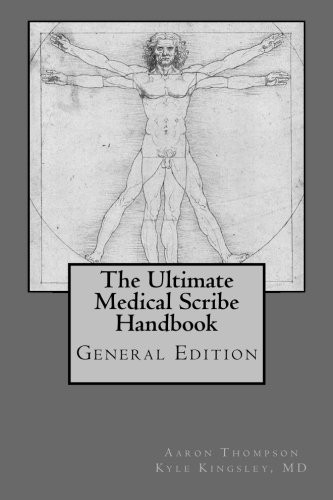 Ultimate Medical Scribe Handbook