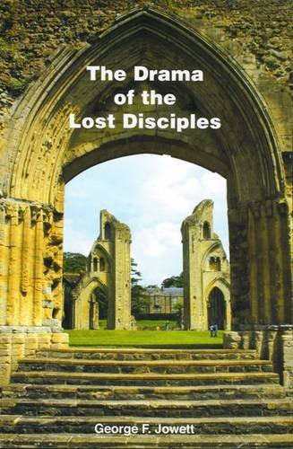 Drama of the Lost Disciples