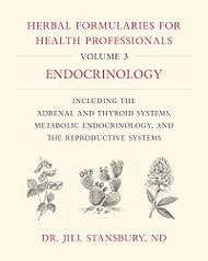 Herbal Formularies for Health Professionals Volume 3