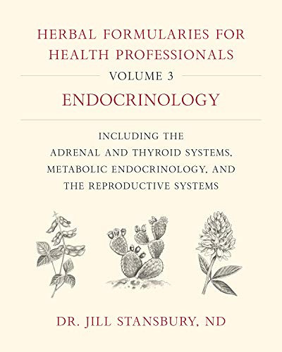 Herbal Formularies for Health Professionals Volume 3