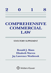 Comprehensive Commercial Law Statutory Supplement