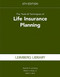 Tools and Techniques of Life Insurance Planning