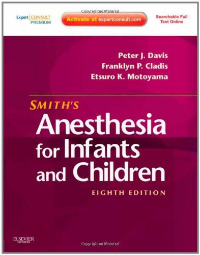 Anesthesia for Infants and Children