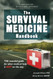 Survival Medicine Handbook Survival Medicine Handbook