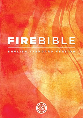 Fire Bible  English Standard Version