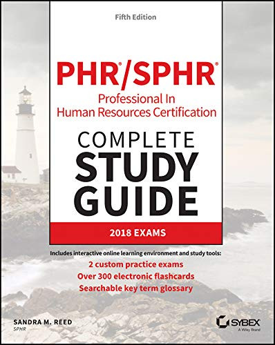 PHR & SPHR Professional in Human Resources Study Guide