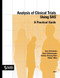 Analysis of Clinical Trials Using SAS