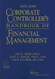 Corporate Controller's Handbook of Financial Management