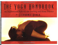 Yoga Handbook An Inspirational Reference For Teaching And Home Practice