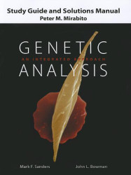 Study Guide and Solutions Manual for Genetic Analysis An Integrated Approach