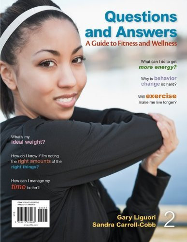 Questions and Answers A Guide to Fitness and Wellness