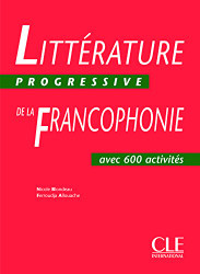 Litterature Progressive de la Francophonie Niveau Intermediaire