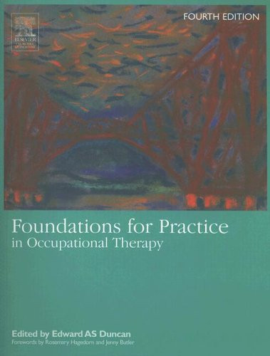Foundations for Practice In Occupational Therapy