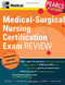 Medical-Surgical Nursing Certification Exam Review
