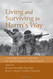 Living And Surviving In Harm's Way