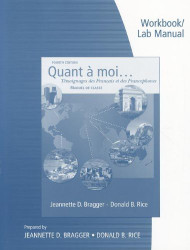 Workbook and Lab Manual for Bragger/Rice's Quant a moi