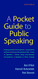 Pocket Guide to Public Speaking