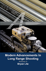 Modern Advancements in Long Range Shooting Vol. 2