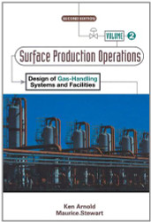 Surface Production Operations Volume 2