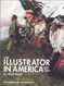 Illustrator In America 1860-2000 The Society Of Illustrators
