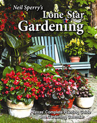 Neil Sperry's Lone Star Gardening