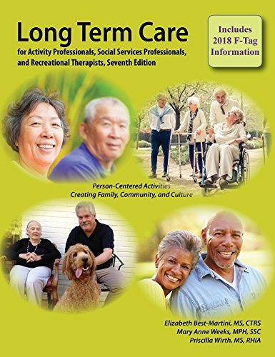 Long Term Care for Activity Professionals and Recreational Therapists