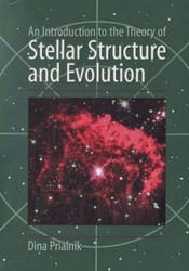 Introduction to the Theory of Stellar Structure and Evolution