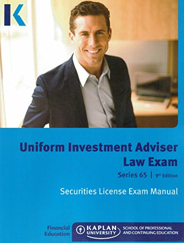 Kaplan Series 65 Uniform Investment Adviser Law Exam Manual