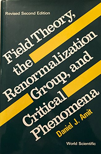 Field Theory; the Renormalization Group and Critical Phenomena
