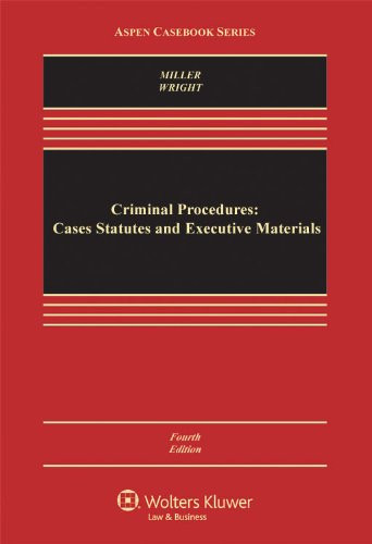 Criminal Procedures Cases Statutes and Executive Materials