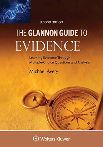 Glannon Guide to Evidence