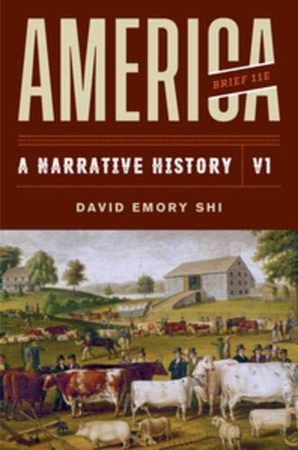 America A Narrative History Volume 1 Brief Edition
